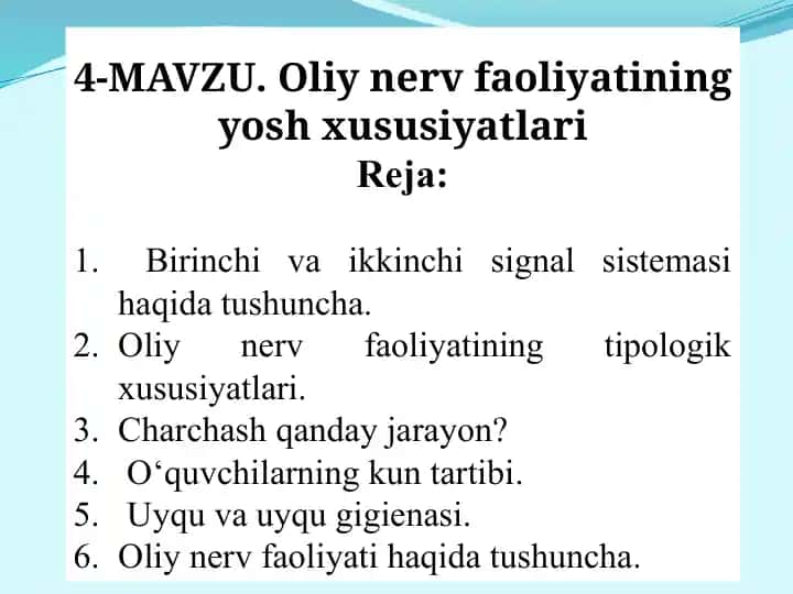 Oliynerv faoliyatining yosh xususiyatlari