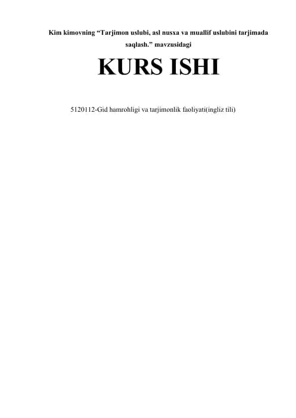 Tarjimonlik uslubi, asl nusxa va muallif uslubini tarjimada saqlash