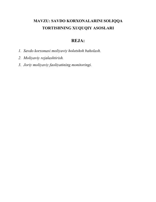 Savdo korxonalarini soliqqa tortishning xuquqiy asoslari
