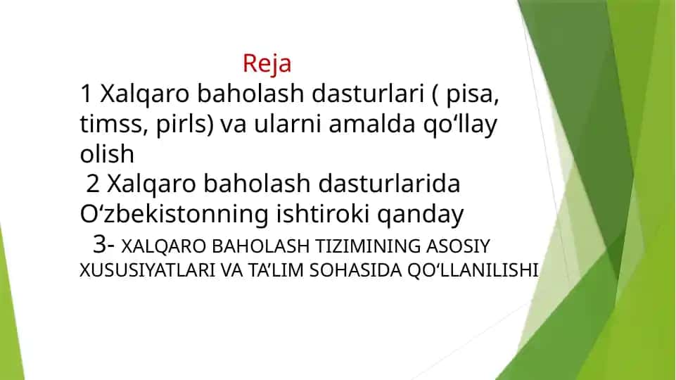 Xalqaro baholash dasturlari (PIRLS, TIMSS, PISA) va ularni amalda qo‘llay olish