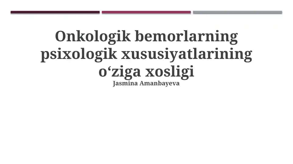 Onkologik bemorlarning psixologik xususiyatlari