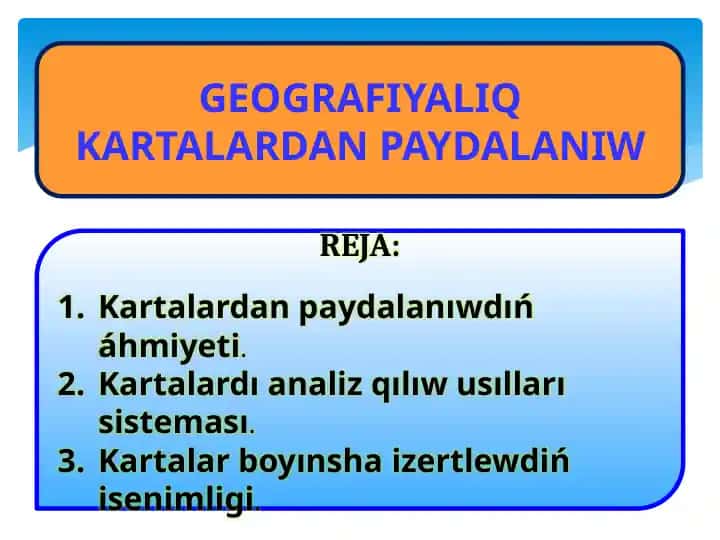 Geografiyalıq Kartalardan Paydalanıw