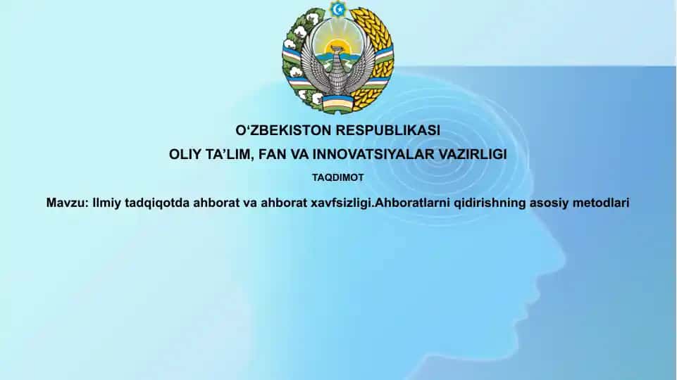 Ilmiy tadqiqotlarda ahborot va ahborot xavfsizligi