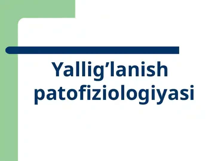 Yallig’lanish patofiziologiyasi