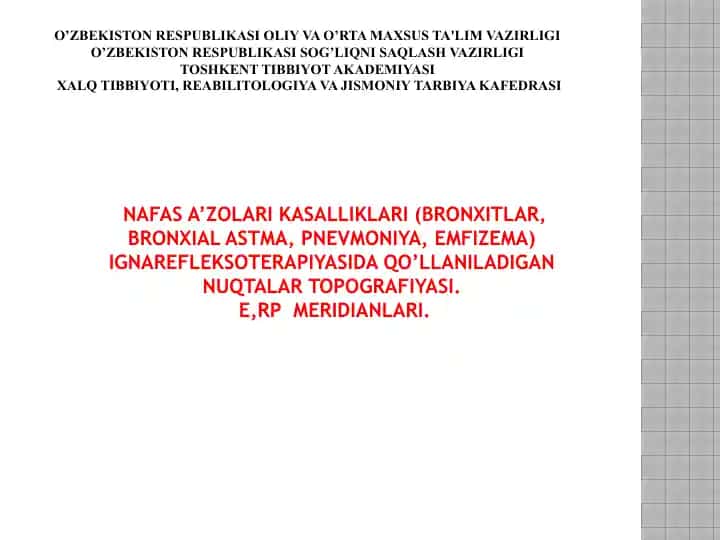 Nafas a’zolari kasalliklari ignarefleksoterapiyasida qo’llaniladigan nuqtalar topografiyasi