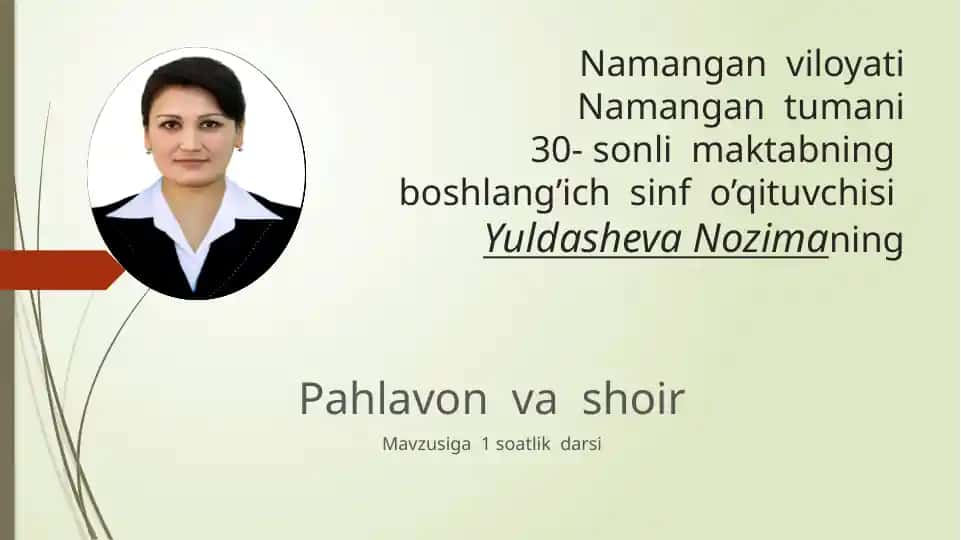 Pahlavon va shoir biografiyasi