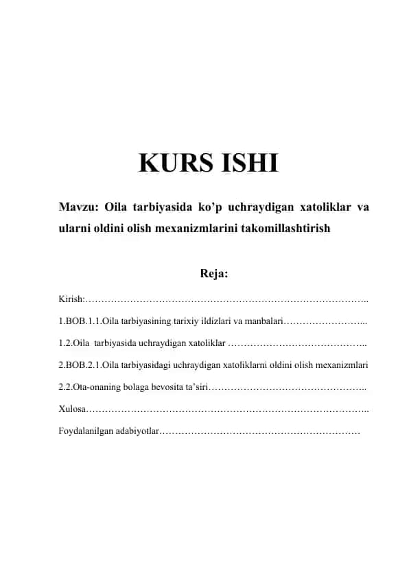 Oila tarbiyasida ko’p uchraydigan xatoliklar va ularni oldini olish mexanizmlarini takomillashtirish