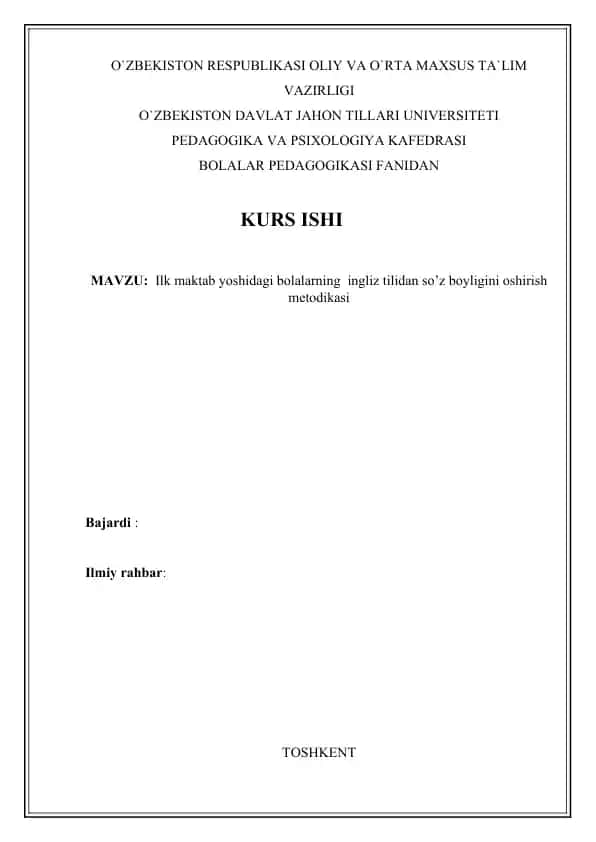 Ilk maktab yoshidagi bolalarning ingliz tilidan so’z boyligini oshirish metodikasi