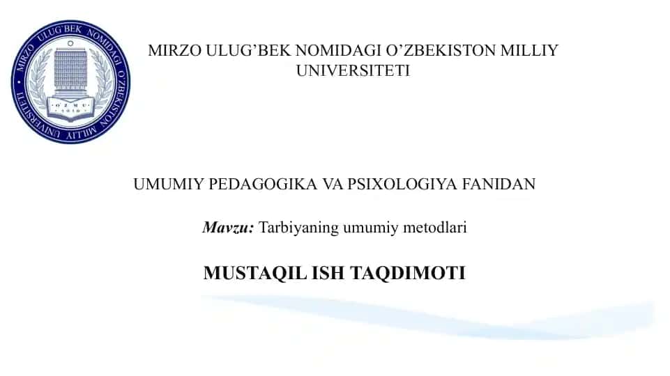 Tarbiyaning umumiy metodlari