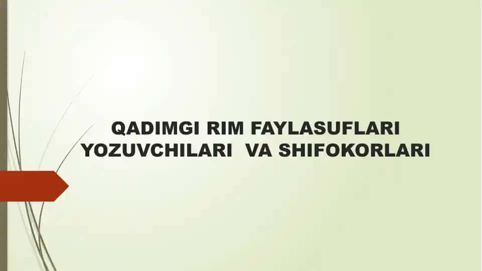 QADIMGI RIM FAYLASUFLARI YOZUVCHILARI VA SHIFOKORLARI