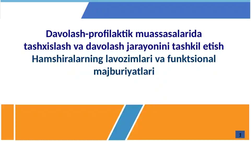 Davolash-profilaktik muassasalaridatashxislashvadavolashjarayoninitashkiletishHamshiralarninglavozimlarivafunktsionalmajburiyatlari