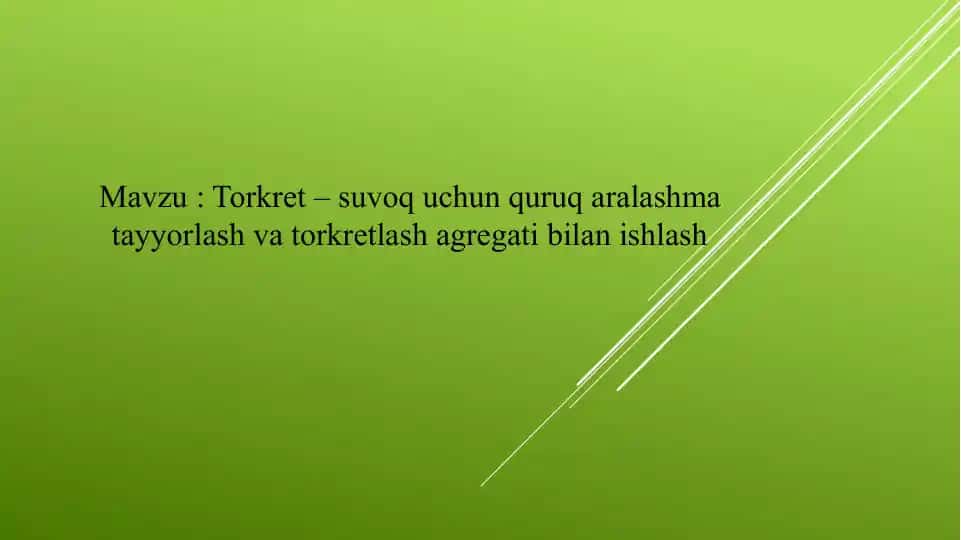 Torkret mustaqil ish pptx