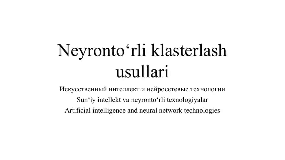 Neyronto‘rli klasterlash usullari