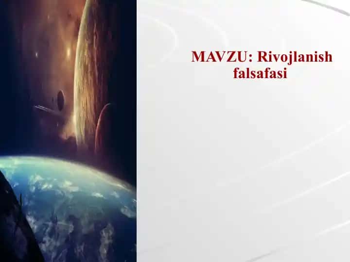 RIVOJLANISH FALSAFASI