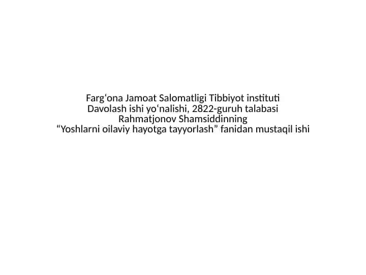 Yoshlarni oilaviy hayotga tayyorlash