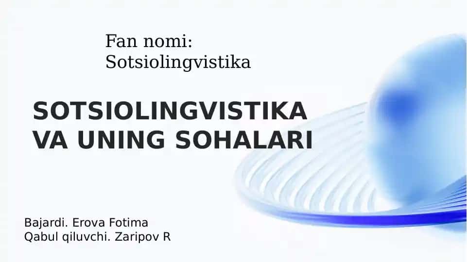 Sotsiolingvistika VA UNING SOHALARI