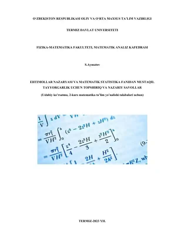Ehtimollar nazariyasi va matematik statistika fanidan mustaqil tayyorgarlik uchun topshiriq va nazariy savollar