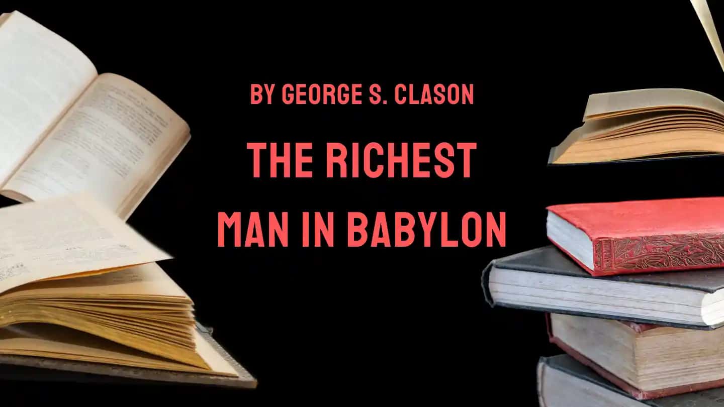The Richest Man in Babylon