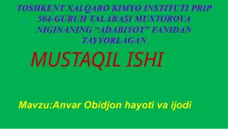 Anvar Obidjon hayoti va ijodi