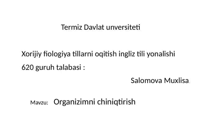 Organizmni chiniqtirish