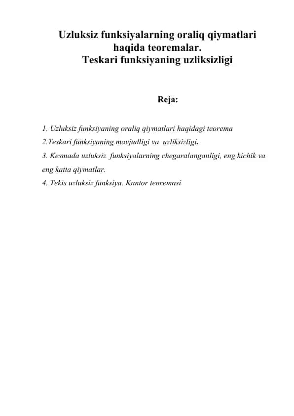 Uzluksiz funksiyalarning oraliq qiymatlari haqida teoremalar.