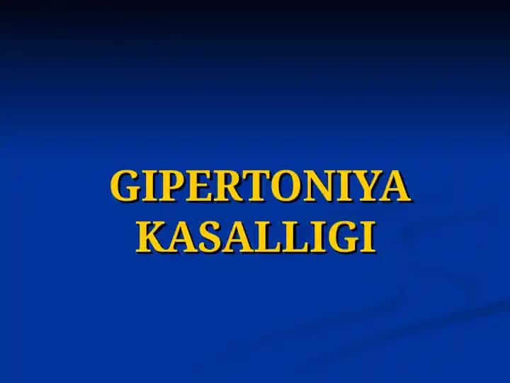 GIPERTONIYA KASALLIGI