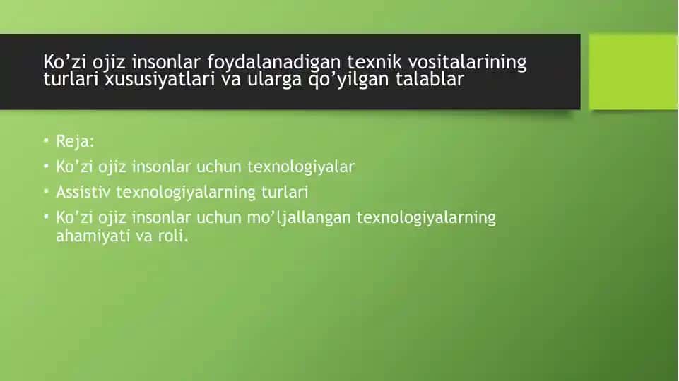 Ko’zi ojiz insonlar foydalanadigan texnik vositalarining turlari xususiyatlari va ularga qo’yilgan talablar
