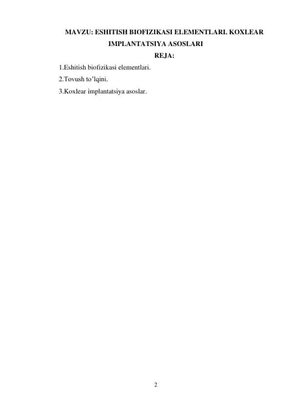 ESHITISH BIOFIZIKASI ELEMENTLARI. KOXLEAR IMPLANTATSIYA ASOSLARI