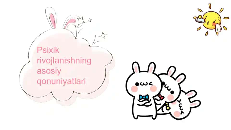 Psixik rivojlanishning asosiy qonuniyatlari