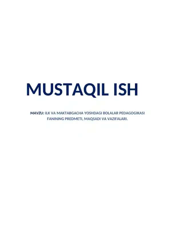 Ilk va maktabgacha yoshdagi bolalar pedagogikasi