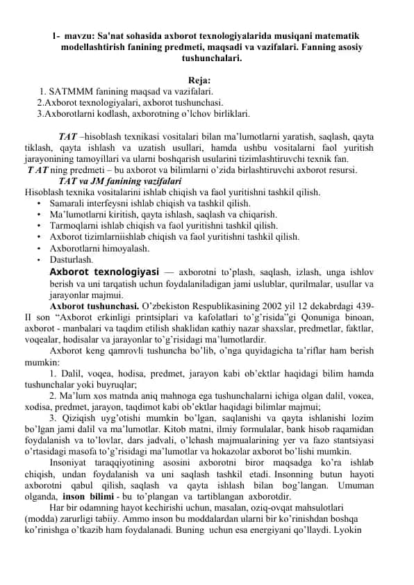 Sa'nat sohasida axborot texnologiyalarida musiqani matematik modellashtirish fanining predmeti, maqsadi va vazifalari. Fanning asosiy tushunchalari.