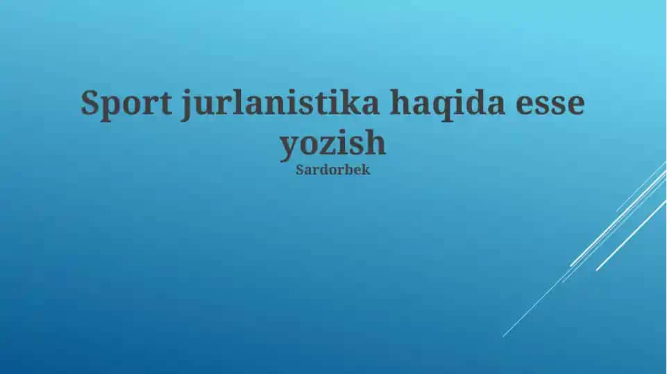 Sport Jurnalistikani chuqur tushunish