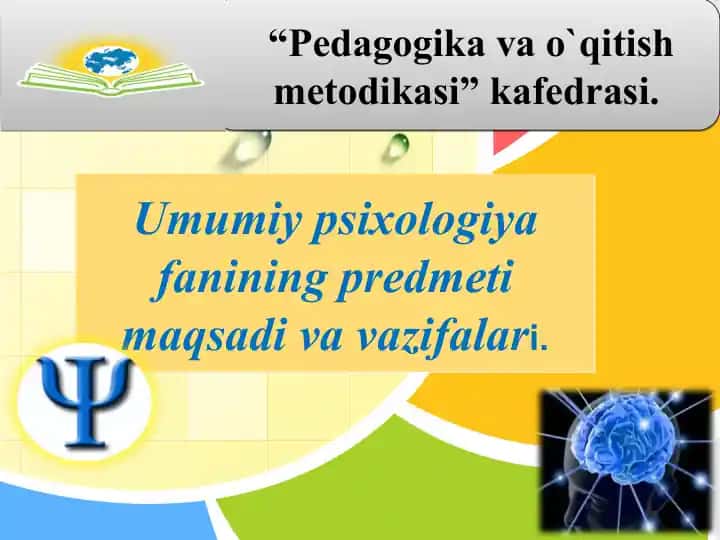Umumiy psixologiya fanining predmeti maqsadi va vazifalari