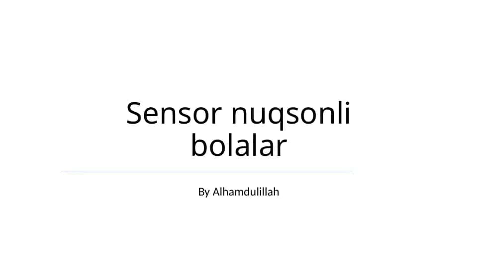 Sensor nuqsonli bolalar