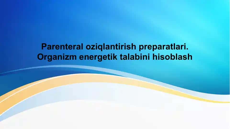 Parenteral oziqlantirish preparatlari