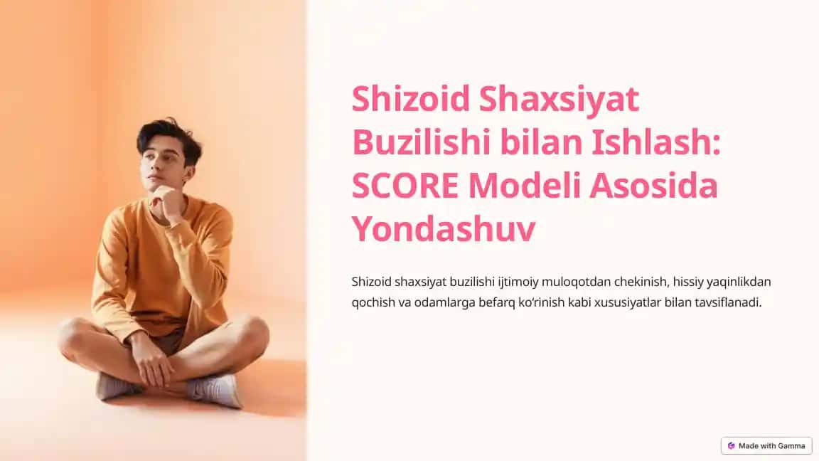 Shizoid Shaxsiyat Buzilishi bilan Ishlash: SCORE Modeli Asosida Yondashuv