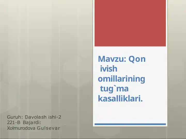 Qon Ivishi Omillarining Tug'ma Kasalliklari