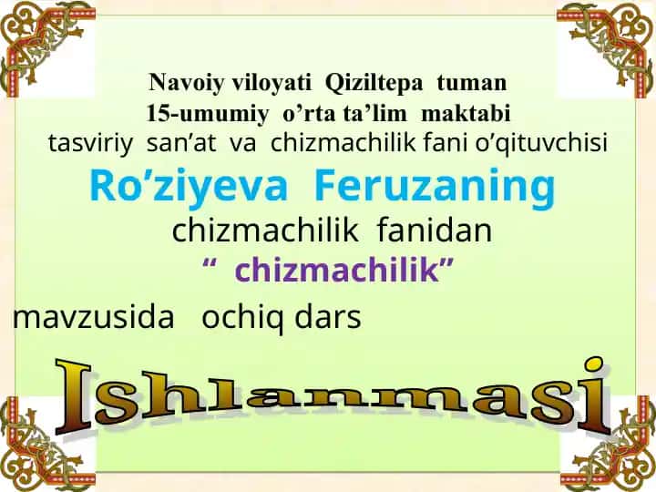 Chizmachilik fanidan "Chizmachilik" mavzusida ochiq dars
