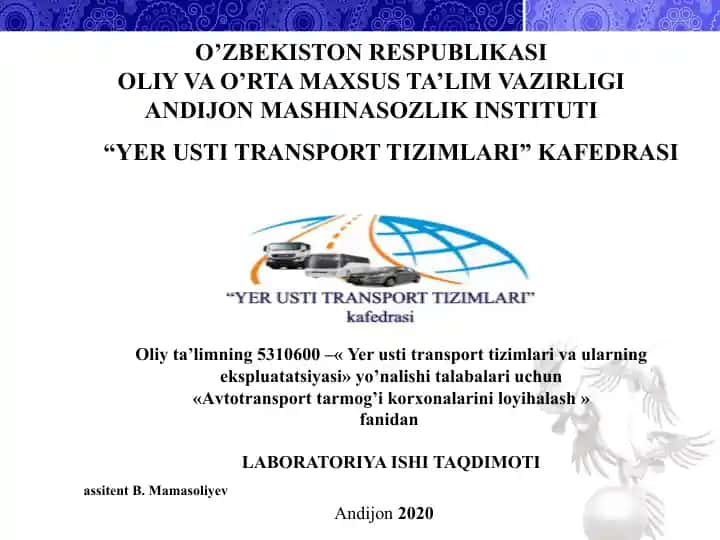 “AVTOMOBILLAR, TRAKTORLAR KONSTRUKSIYASI, ULARNING ELEKTR VA ELEKTRON JIHOZLARI” fanidan amaliy mashg"ulotlarini bajarish bo’yicha USLUBIY KO'RSATMA