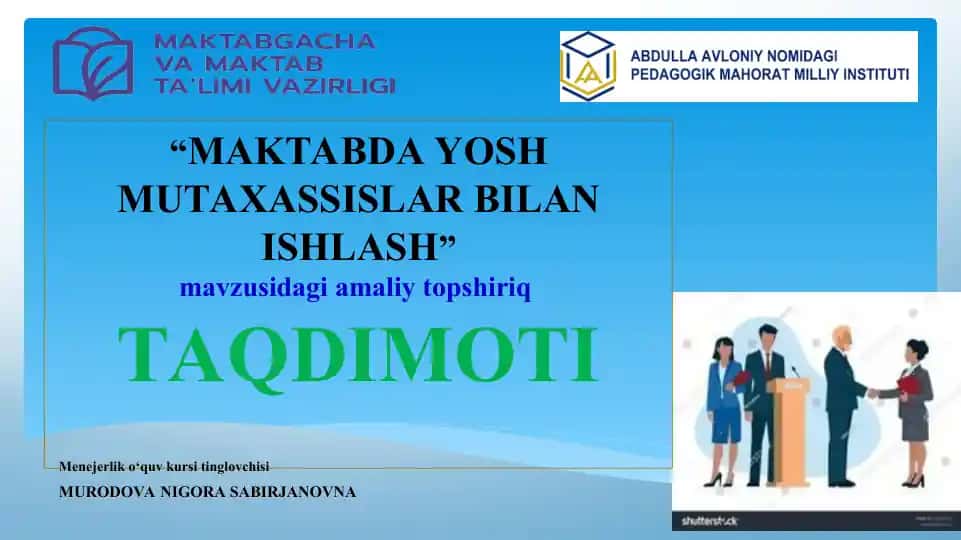 MAKTABDA YOSH MUTAXASSISLAR BILAN ISHLASH
