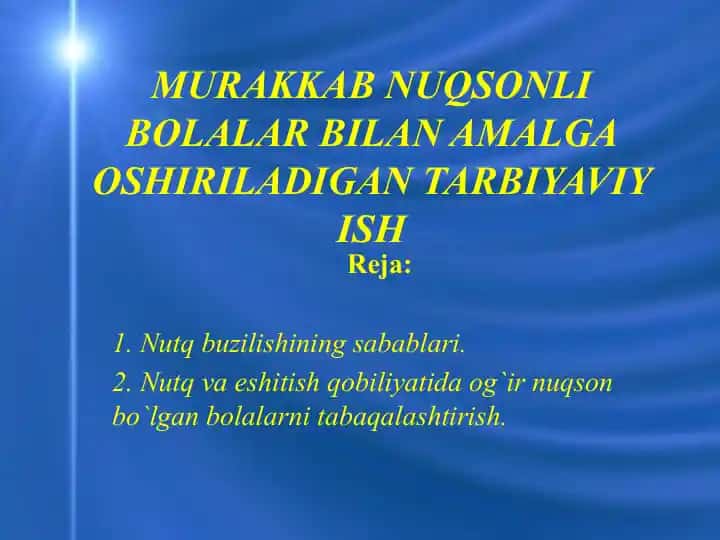 MURAKKAB NUQSONLI BOLALAR BILAN AMALGA OSHIRILADIGAN TARBIYAVIY ISH