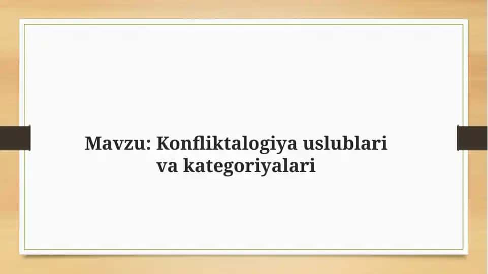 Konfliktalogiya uslublari va kategoriyalari