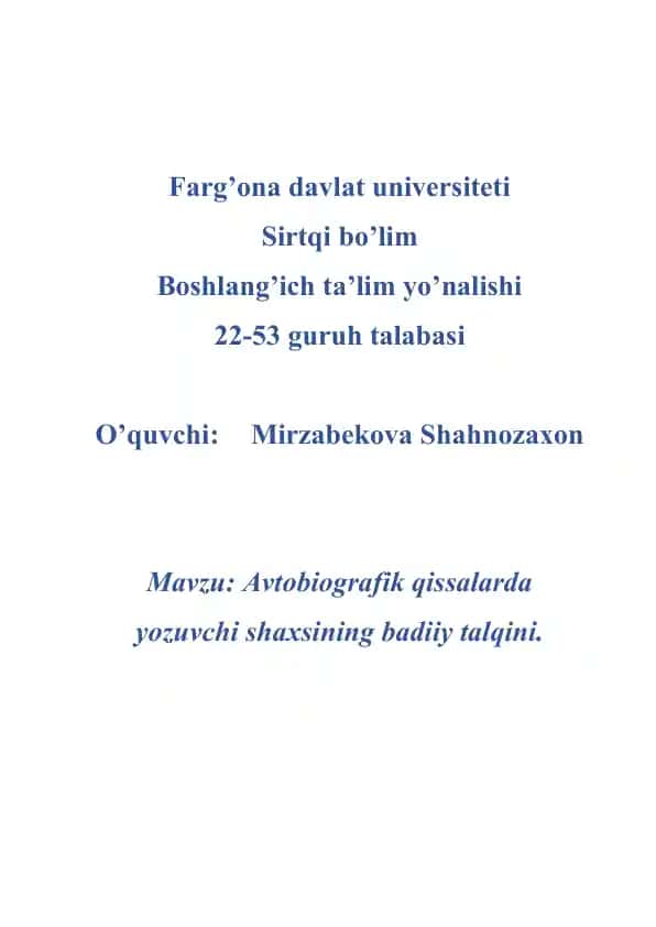 Avtobiografik qissalarda yozuvchi shaxsining badiiy talqini