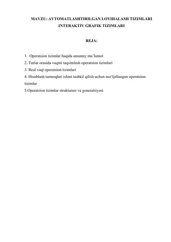 Avtomatlashtirilgan loyihalash tizimlari interaktiv grafik tizimlari