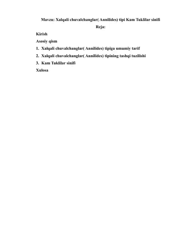 Xalqali chuvalchanglar( Annilides) tipi Kam Tuklilar sinifi
