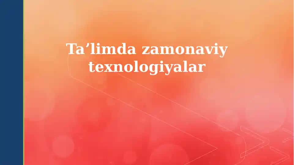 Zamonaviy texnologiyalar