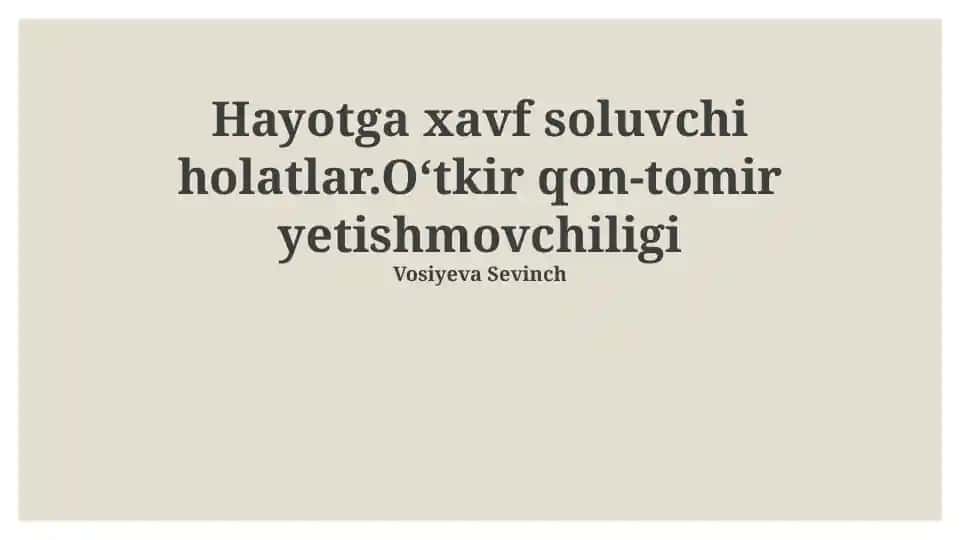 O'tkir qon tomir yetishmovchiligi: diagnostika va davolash