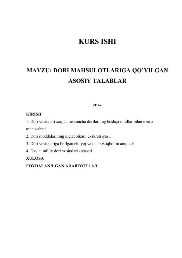 Dori mahsulotlariga qo'yilgan asosiy talablar