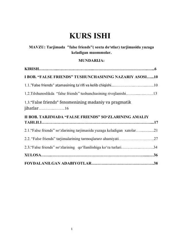 Tarjimada "false friends"( soxta doʻstlar) tarjimasida yuzaga keladigan muommolar
