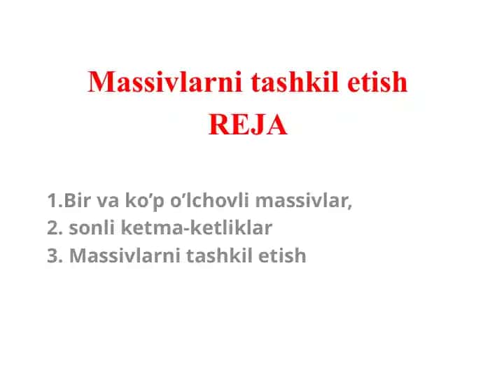 Massivlarni tashkil etish